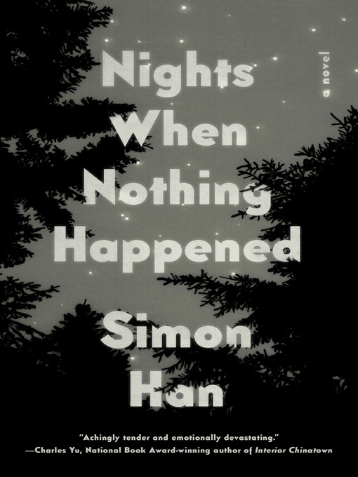 Title details for Nights When Nothing Happened by Simon Han - Available